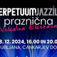 Perpetuum Jazzile naznanil svoj prvi praznični koncert , s katerim si lahko polepšate konec leta!