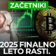 Začetniki: priložnost nižjih cen v kriptu. 2025 finalno leto rasti.