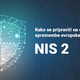 Kako do skladnosti z direktivo NIS 2?