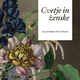 Z monografijo Cvetje in ženske na popotovanje skozi univerzalno lepoto umetnosti in botanike