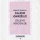 Renato Quaglia: Zaleni okrišiji / Zelene krošnj