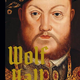 Hilary Mantel: Wolf Hall