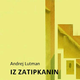 Andrej Lutman: Iz zatipkanin