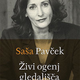 Saša Pavček: Živi ogenj gledališča