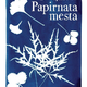 Dominique Fortier: Papirnata mesta